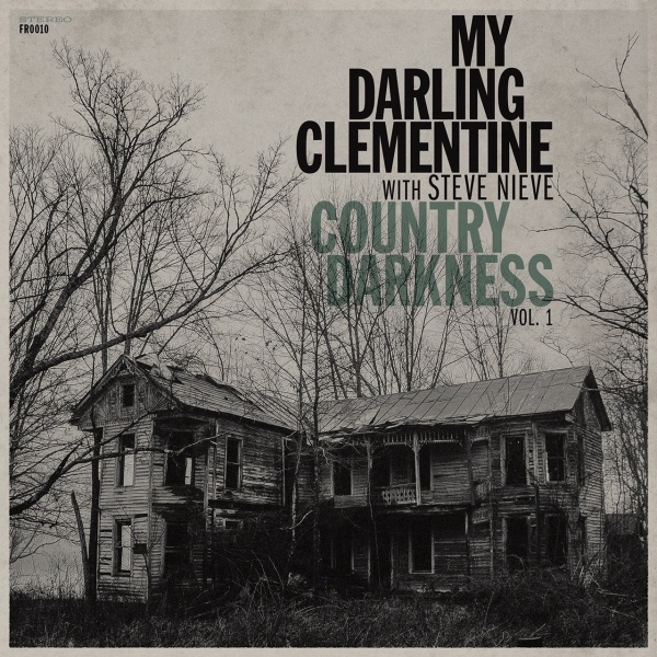 File:My Darling Clementine Country Darkness Vol. 1 EP cover.jpg